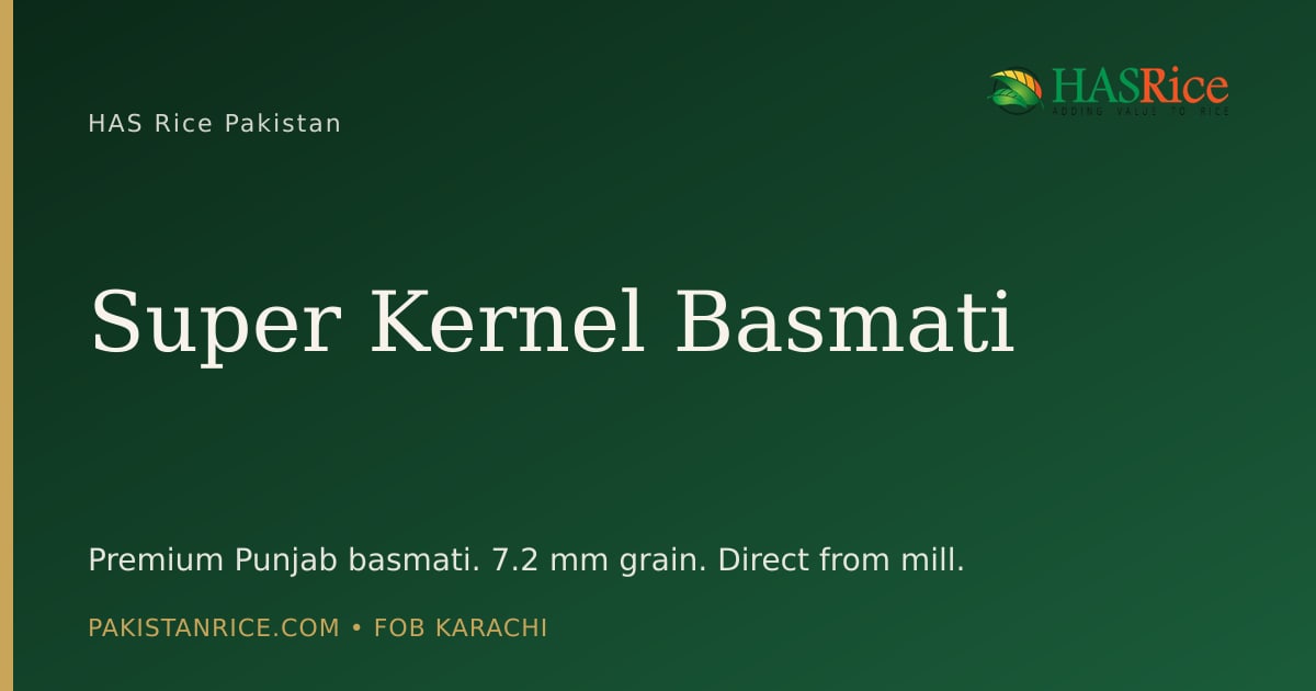 Super Kernel Basmati Rice from Pakistan, Premium 7.20mm Grain